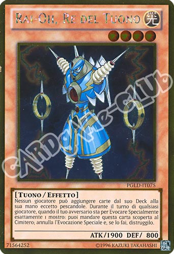 PGLD-IT075 Rai-Oh, Re del Tuono rara oro unlimited (IT) -NEAR MINT-