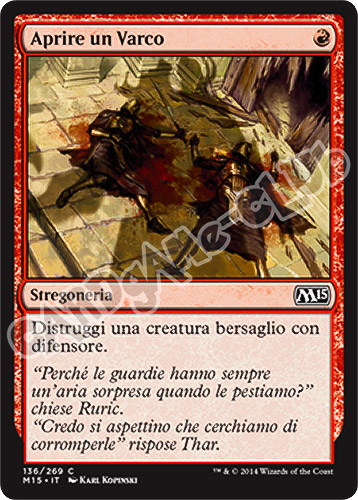 136 / 269 Aprire un Varco comune (IT) -NEAR MINT-