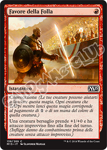 138 / 269 Favore della Folla comune (IT) -NEAR MINT-