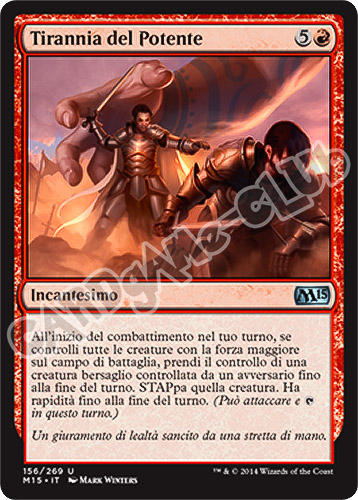 156 / 269 Tirannia del Potente non comune (IT) -NEAR MINT-