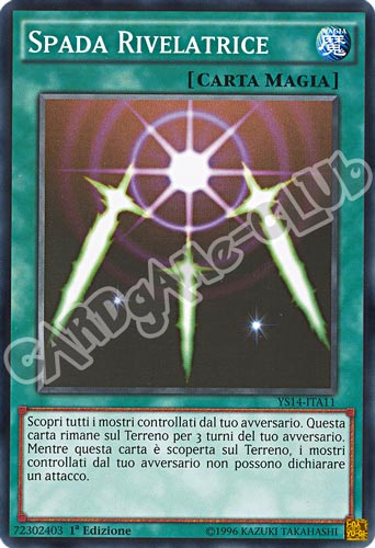 YS14-ITA11 Spada Rivelatrice comune 1a Edizione (IT) -NEAR MINT-