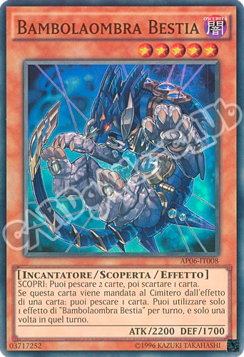 AP06-IT008 Bambolaombra Bestia super rara (IT) -NEAR MINT-