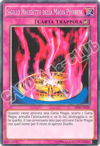 AP06-IT028 Sigillo Maledetto della Magia Proibita comune (IT) -NEAR MINT-