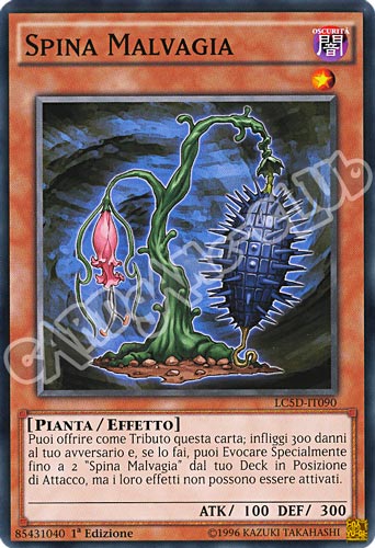 LC5D-IT090 Spina Malvagia comune 1a Edizione (IT) -NEAR MINT-