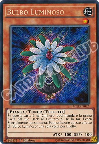 LC5D-IT092 Bulbo Luminoso rara segreta 1a Edizione (IT) -NEAR MINT-