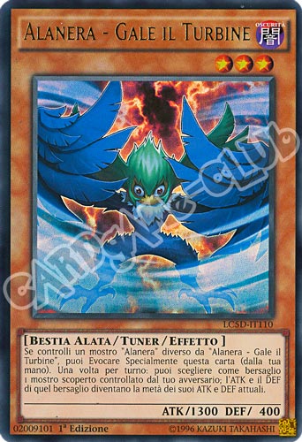 LC5D-IT110 Alanera - Gale il Turbine ultra rara 1a Edizione (IT) -NEAR MINT-