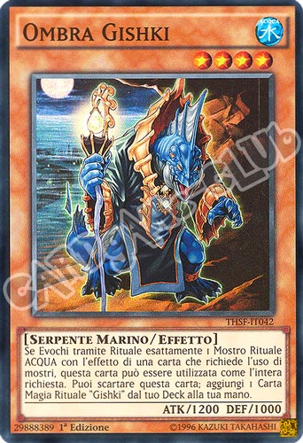 THSF-IT042 Ombra Gishki super rara 1a edizione (IT) -NEAR MINT-