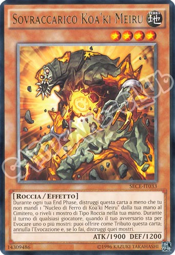 SECE-IT033 Sovraccarico Koa'ki Meiru rara unlimited (IT) -NEAR MINT-