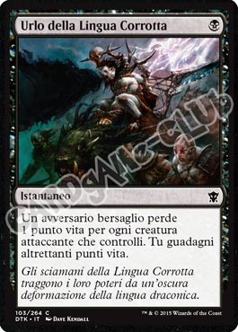 Draghi di Tarkir 103 / 264 Urlo della Lingua Corrotta comune (IT) -NEAR MINT-