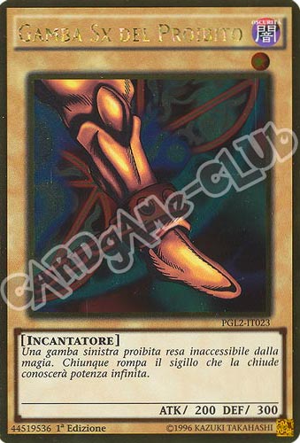 PGL2-IT023 Gamba SX del Proibito rara oro 1a edizione (IT) -NEAR MINT-