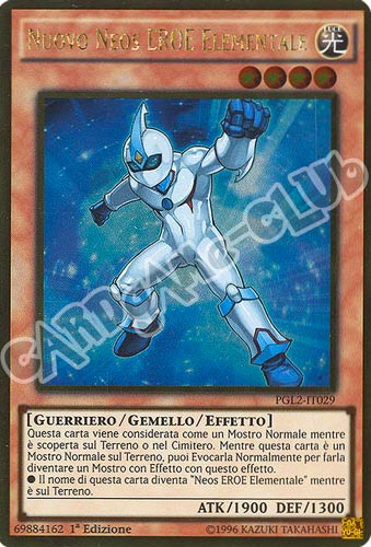 PGL2-IT029 Nuovo Neos EROE Elementale rara oro 1a edizione (IT) -NEAR MINT-