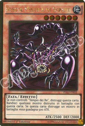 PGL2-IT032 Bestia Mistica di Serket rara oro 1a edizione (IT) -NEAR MINT-