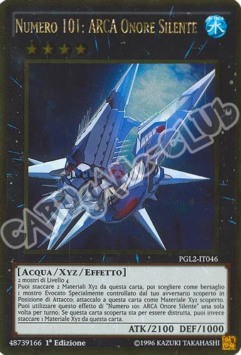 PGL2-IT046 Numero 101: ARCA Onore Silente rara oro 1a edizione (IT) -NEAR MINT-