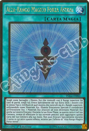 PGL2-IT060 Alza-Rango Magico Forza Astral rara oro 1a edizione (IT) -NEAR MINT-