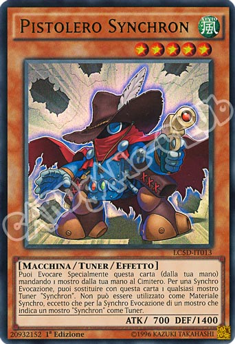 LC5D-IT013 Pistolero Synchron ultra rara 1a Edizione (IT) -NEAR MINT-