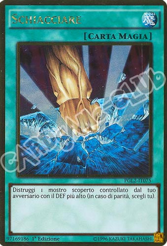 PGL2-IT075 Schiacciare rara oro 1a edizione (IT) -NEAR MINT-