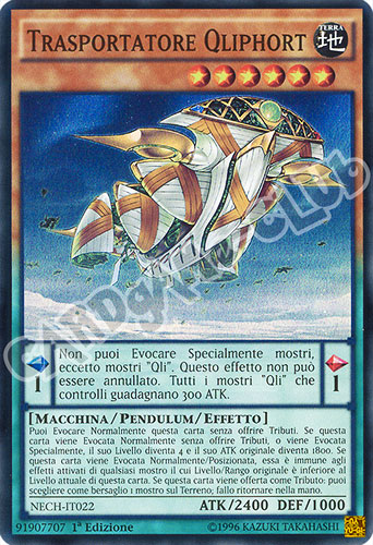 NECH-IT022 Trasportatore Qliphort super rara 1a edizione (IT) -NEAR MINT-