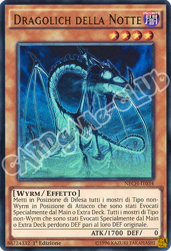 NECH-IT034 Dragolich della Notte ultra rara 1a edizione (IT) -NEAR MINT-