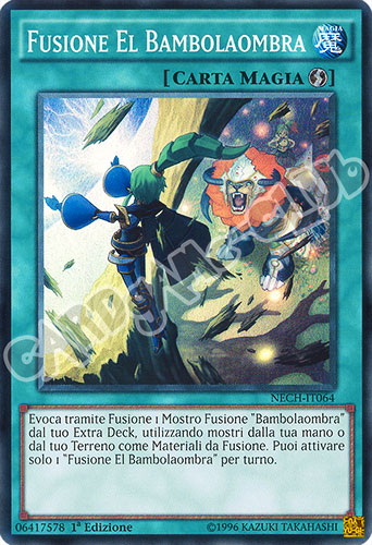 NECH-IT064 Fusione El Bambolaombra super rara 1a edizione (IT) -NEAR MINT-