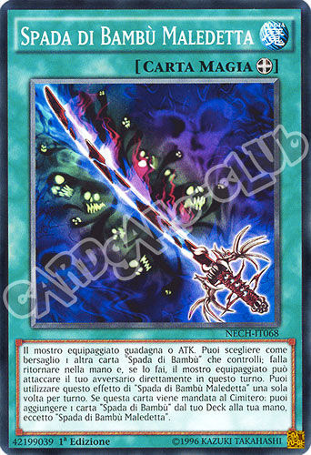 NECH-IT068 Spada di Bambu' Maledetta comune 1a edizione (IT) -NEAR MINT-