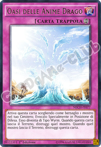 NECH-IT077 Oasi delle Anime Drago rara 1a edizione (IT) -NEAR MINT-