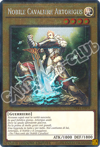 NKRT-IT003 Nobile Cavaliere Artorigus rara platino Edizione Limitata (IT) -NEAR MINT-