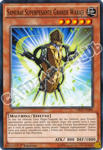CROS-IT006 Samurai Superpesante Grande Waraji comune 1a edizione (IT) -NEAR MINT-