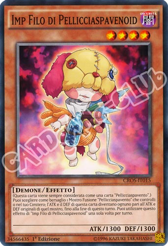 CROS-IT015 Imp Filo di Pellicciospavenoid comune 1a edizione (IT) -NEAR MINT-