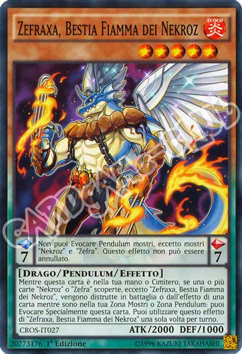 CROS-IT027 Zefraxa, Bestia Fiamma dei Nekroz comune 1a edizione (IT) -NEAR MINT-