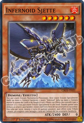 CROS-IT031 Infernoid Sjette comune 1a edizione (IT) -NEAR MINT-