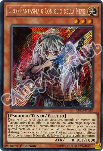 CROS-IT033 Orco Fantasma & Coniglio della Neve rara segreta 1a edizione (IT) -NEAR MINT-