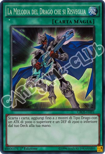 CROS-IT091 La Melodia del Drago che si Risveglia super rara 1a edizione (IT) -NEAR MINT-