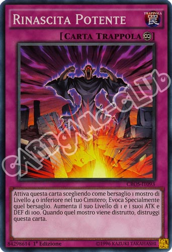 CROS-IT093 Rinascita Potente super rara 1a edizione (IT) -NEAR MINT-