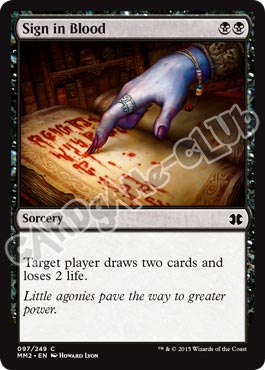 097 / 249 Sign in Blood comune (EN) -NEAR MINT-