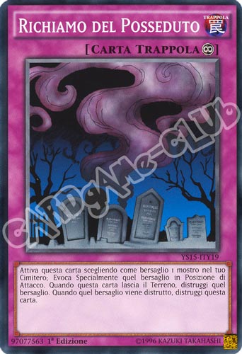 YS15-ITY19 Richiamo del Posseduto comune 1a edizione (IT) -NEAR MINT-