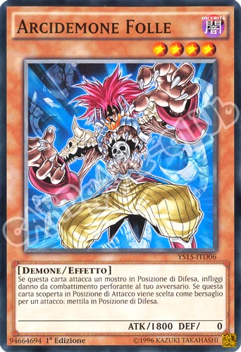 YS15-ITD06 Arcidemone Folle comune 1a edizione (IT) -NEAR MINT-