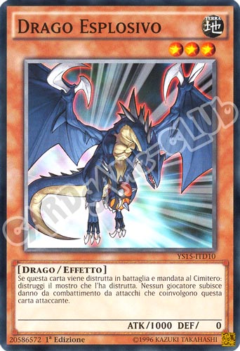 YS15-ITD10 Drago Esplosivo comune 1a edizione (IT) -NEAR MINT-