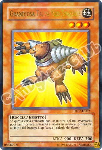 HL07-IT002 Grandiosa Talpa Neo-Spaziale ultra rara unlimited (IT)