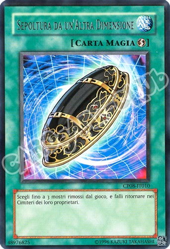 CP08-IT010 Sepoltura da un'Altra Dimensione rara unlimited (IT)