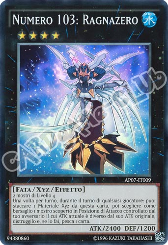 AP07-IT009 Numero 103: Ragnazero super rara (IT) -NEAR MINT-