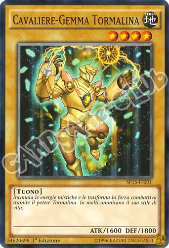 SP15-IT001 Cavaliere-Gemma Tormalina comune 1a edizione (IT) -NEAR MINT-
