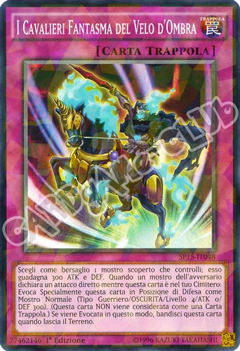 SP15-IT048 I Cavalieri Fantasma del Velo d'Ombra comune starfoil 1a edizione (IT) -NEAR MINT-