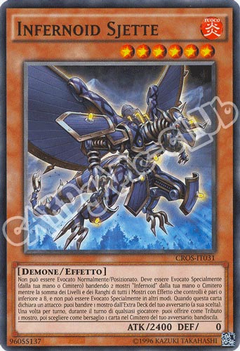 CROS-IT031 Infernoid Sjette comune Edizione Advance (IT) -NEAR MINT-