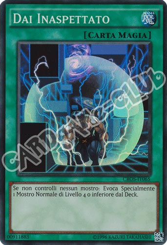 CROS-IT065 Dai Inaspettato super rara Edizione Advance (IT) -NEAR MINT-