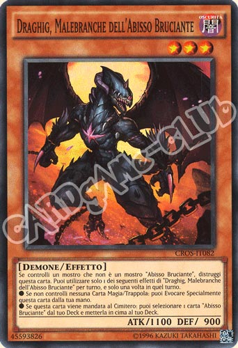 CROS-IT082 Draghig, Malebranche dell'Abisso Bruciante super rara Edizione Advance (IT) -NEAR MINT-