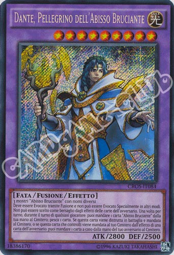 CROS-IT084 Dante, Pellegrino dell'Abisso Bruciante rara segreta Edizione Advance (IT) -NEAR MINT-