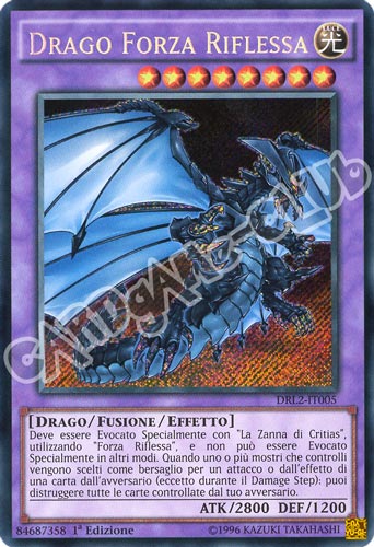 DRL2-IT005 Drago Forza Riflessa rara segreta 1a edizione (IT) -NEAR MINT-