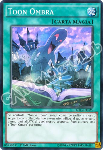 DRL2-IT025 Toon Ombra super rara 1a edizione (IT) -NEAR MINT-