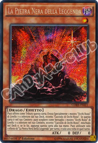 CORE-IT021 La Pietra Nera della Leggenda rara segreta 1a edizione (IT) -NEAR MINT-