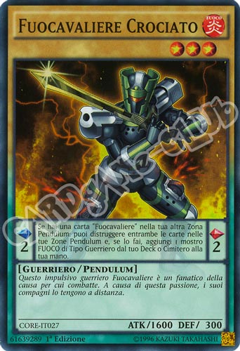 CORE-IT027 Fuocavaliere Crociato super rara 1a edizione (IT) -NEAR MINT-